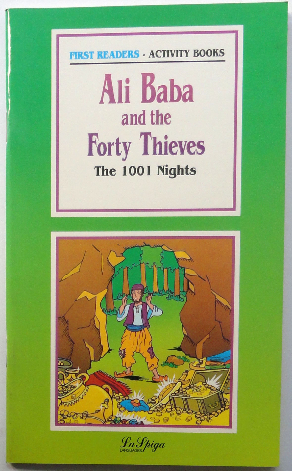 Ali Baba and the Forty Thieves The 10001 Nights