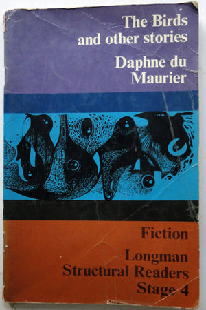 The Birds and other stories Daphne du Maurier Fiction Logman Structural Readers Stage 4