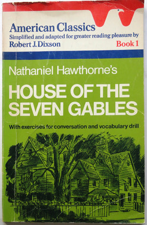 Nathaniel Hawthorne's House Of The Seven Gables