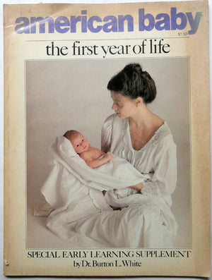 American baby the first year of life