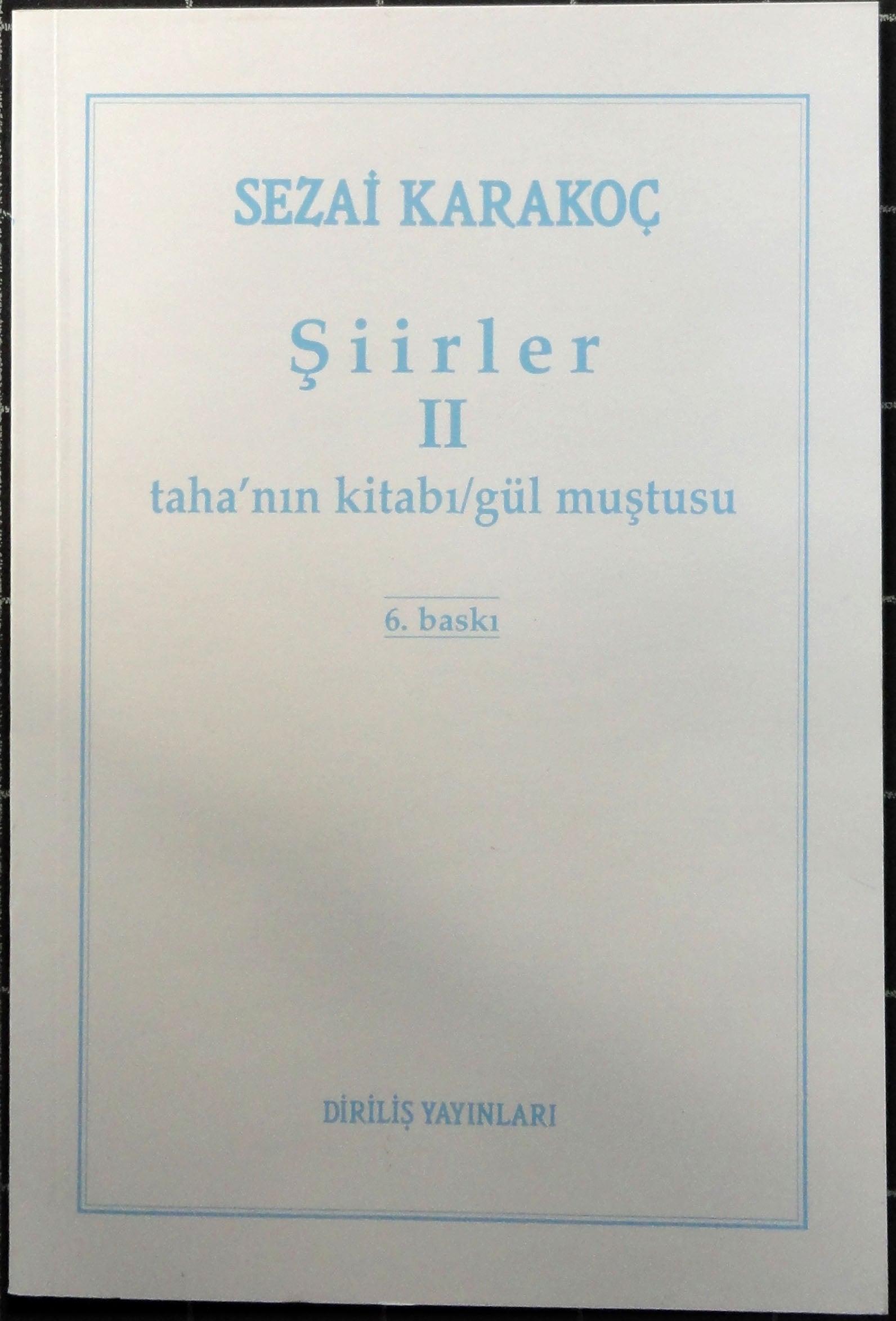 Şiirler II Taha'nın Kitabı Gül Muştusu
