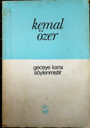 Geceye Karşı Söylenmiştir