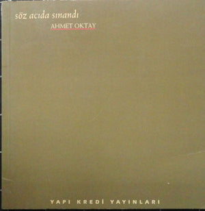 Söz Acıda Sınandı