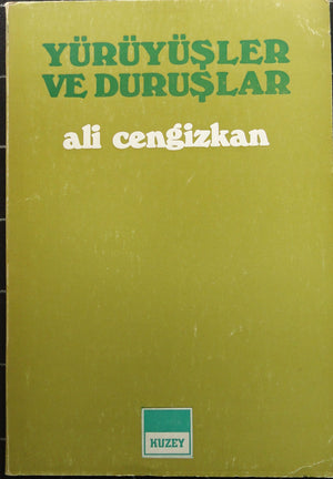 Yürüyüşler ve Duruşlar