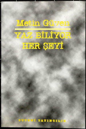 Yaz Biliyor Her Şeyi