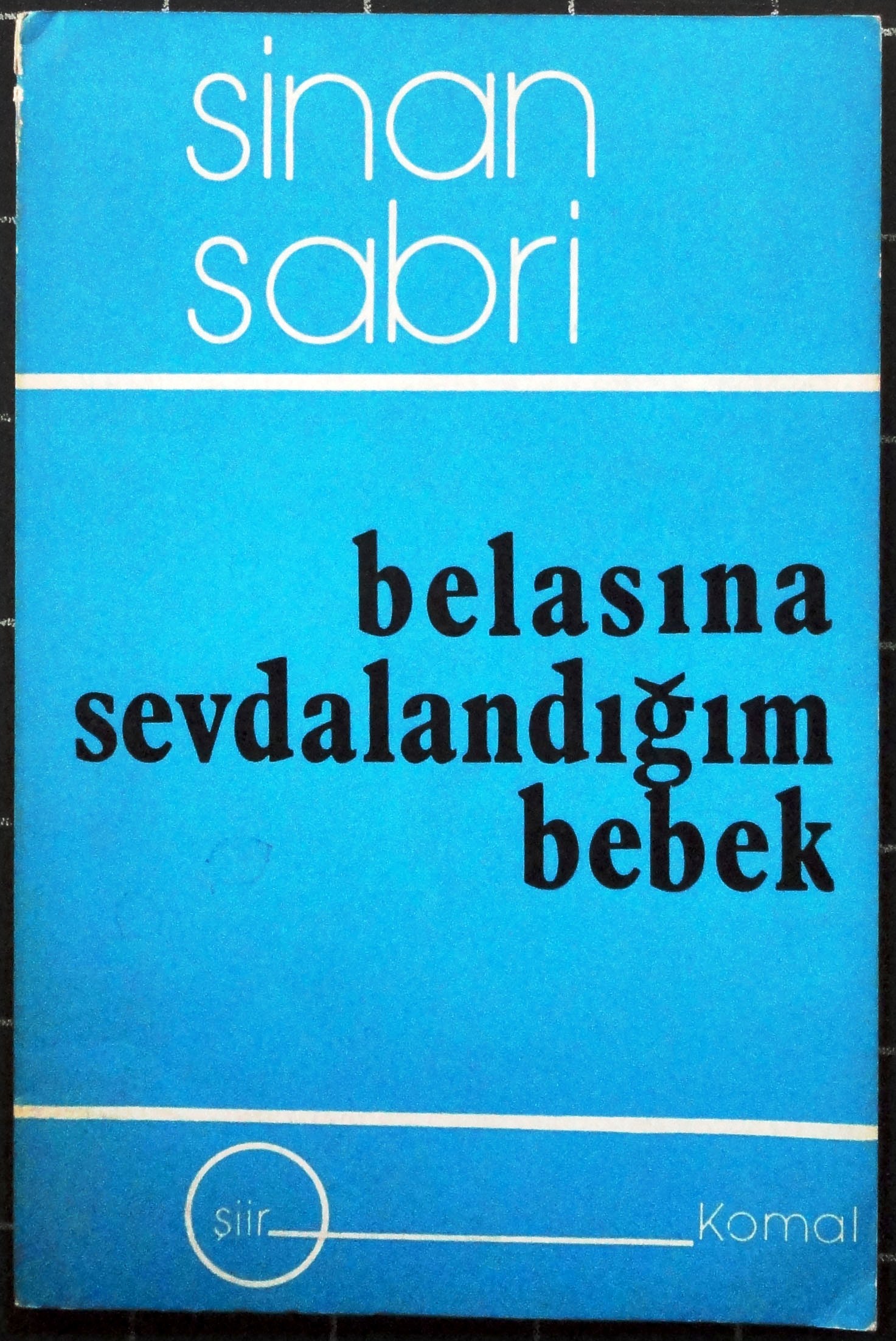 Belasına Sevdalandığım Bebek