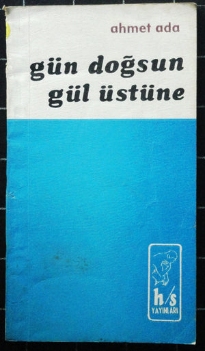Gün Doğsun Gül Üstüne