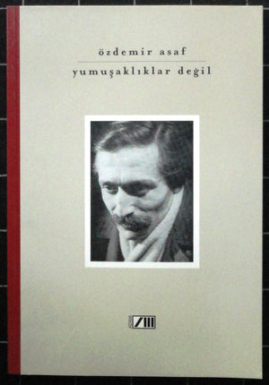 Yumuşaklıklar Değil