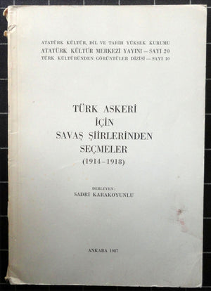 Türk Askeri İçin Savaş Şiirlerinden Seçmeler 1914-1918