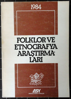 Folklor ve Etnografya Araştırmaları 1984