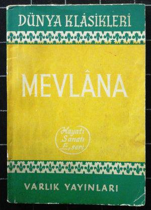 Mevlana Hayatı Sanatı Eseri