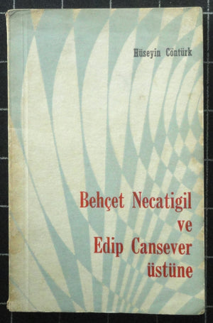 Behçet Necatigil ve Edip Cansever Üstüne