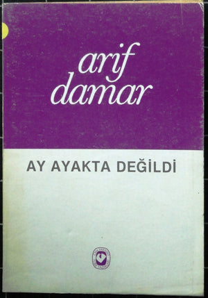 Ay Ayakta Değildi