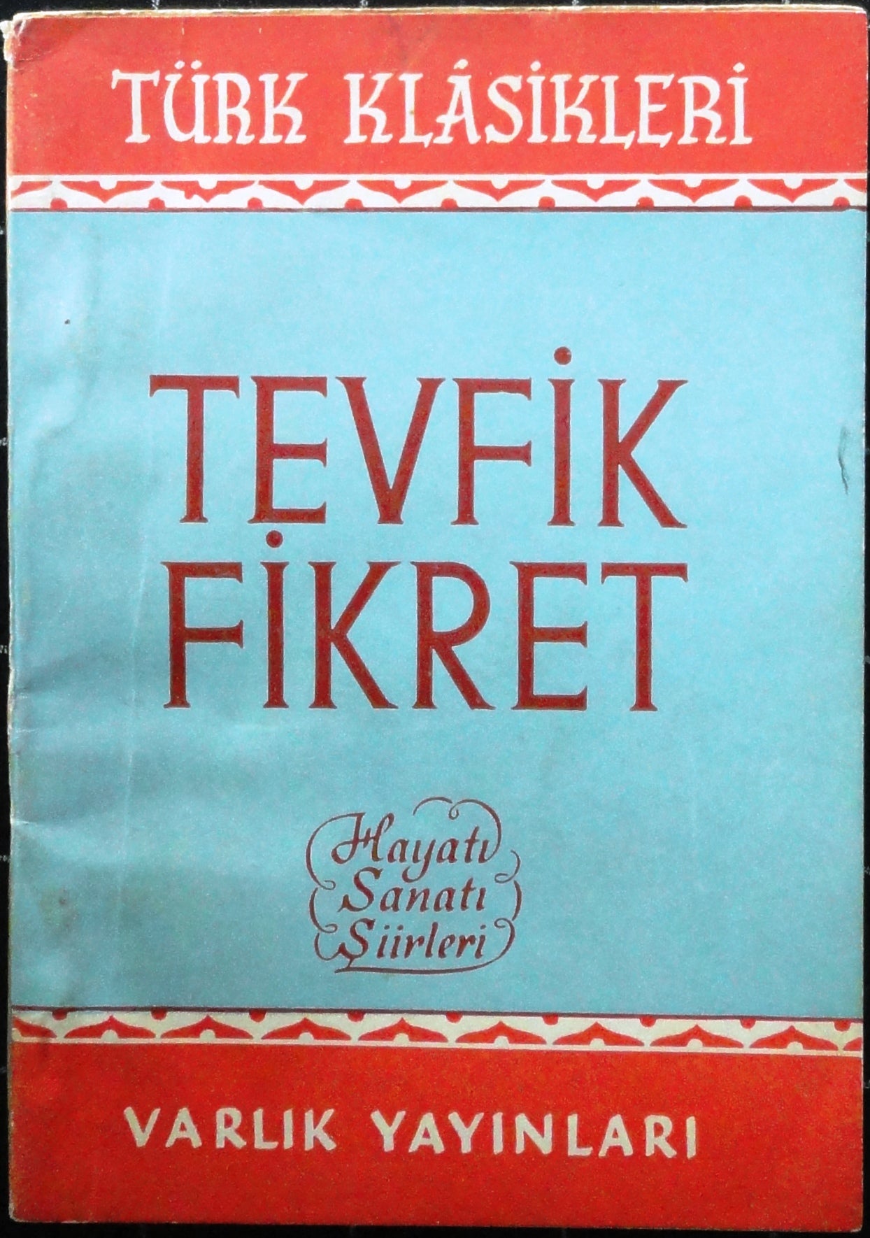 Tevfik Fikret Hayatı Sanatı Şiirleri