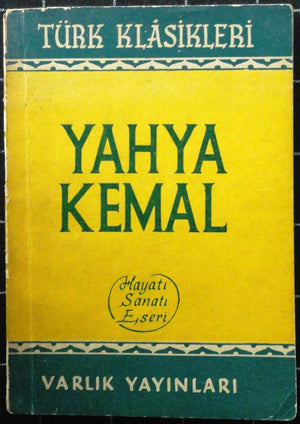 Yahya Kemal Hayatı Sanatı Eseri