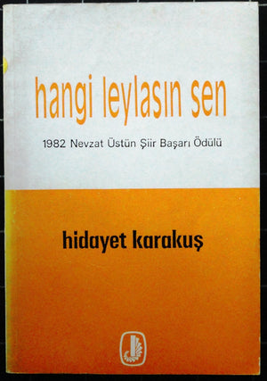 Hangi Leylasın Sen<br>1982 Nevzat Üstün Şiir Başarı Ödülü