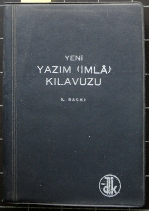 Yeni Yazım (İmla) Kılavuzu<br>1970-