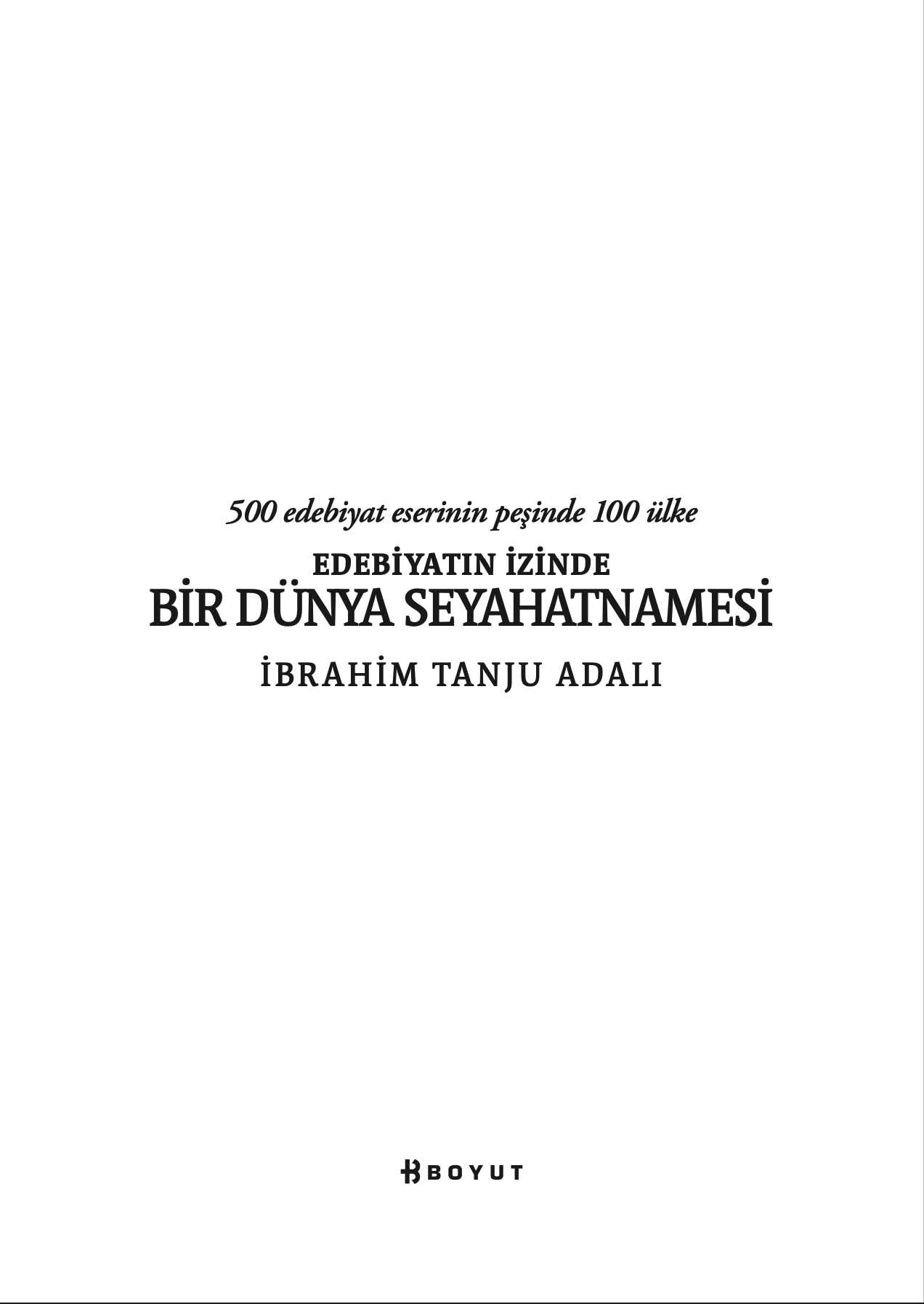 Edebiyatın İzinde Bir Dünya Seyahatnamesi