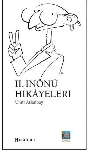 II. İnönü Hikayeleri