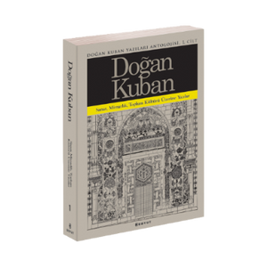 Doğan Kuban Yazıları Antoloji Seti