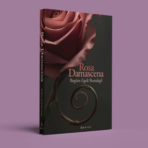 Rosa Damascena (Damask Gülü)