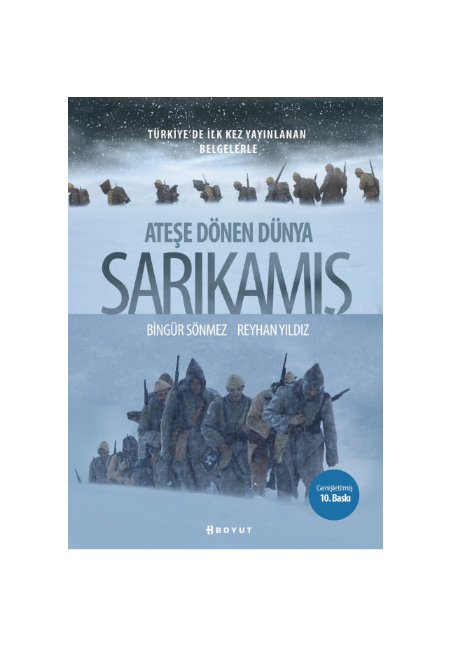 Ateşe Dönen Dünya Sarıkamış